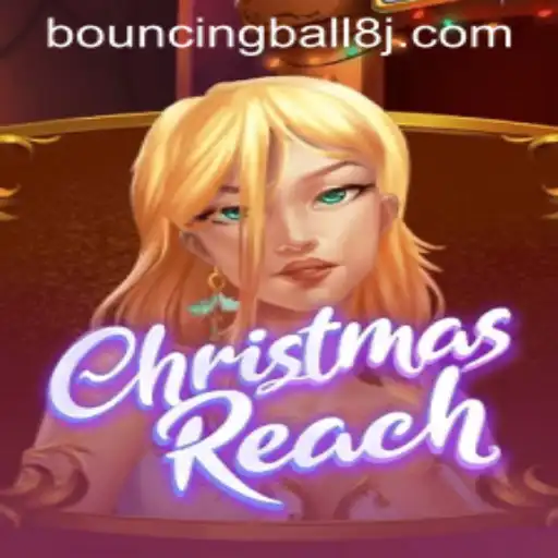 Exploring the Enchanting World of ChristmasReach and BouncingBall8