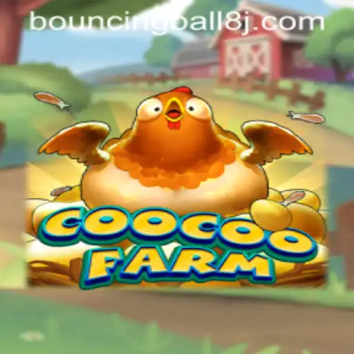 Discover the Enchanting World of CooCooFarm: A Journey Through BouncingBall8