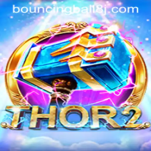 Unleashing the Power of 'Thor2' and the Magic of 'BouncingBall8'