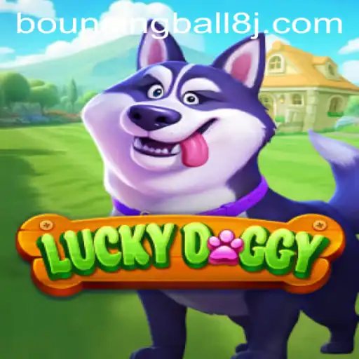 Exploring the World of LuckyDoggy: The Exciting New Game Featuring BouncingBall8