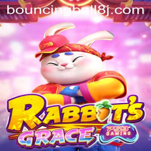 Experience the Thrills of RabbitsGrace and the Exciting New Twist of BouncingBall8