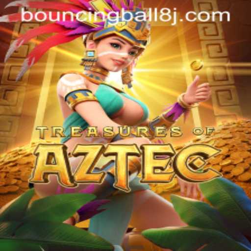 Uncovering the Mysteries of Treasures of Aztec: A Guide to BouncingBall8