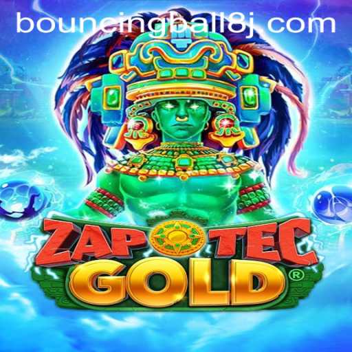 Exploring the Thrilling World of ZapOtecGold and BouncingBall8